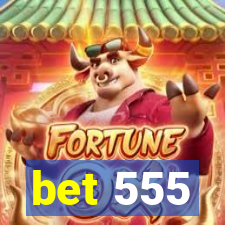 bet 555